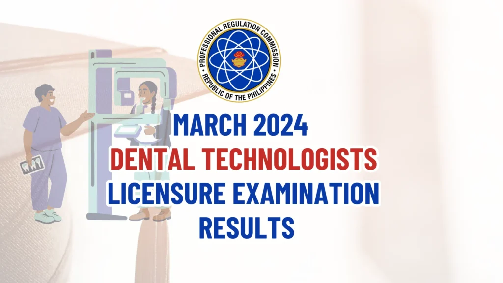 March 2024 Dental Technologists Computer-Based Licensure Examination Results