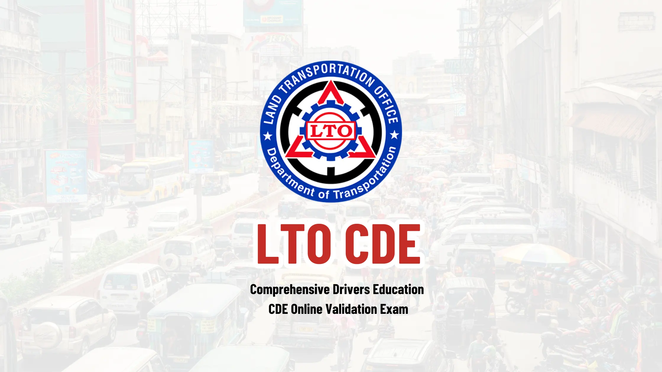 CDE Online Validation Exam Guide - LTO